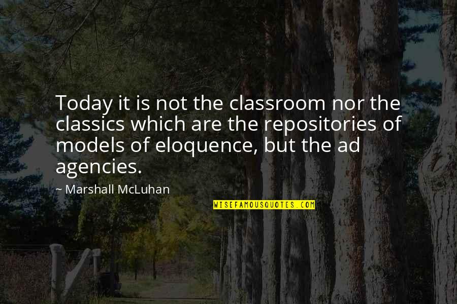 Mcgarvey Coffee Quotes By Marshall McLuhan: Today it is not the classroom nor the