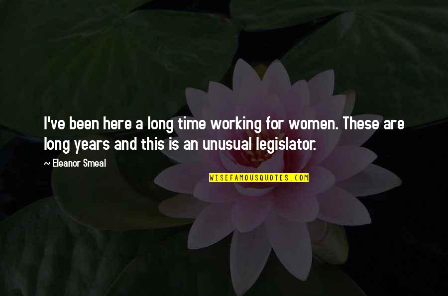 Mcgivern Overnight Quotes By Eleanor Smeal: I've been here a long time working for Mcgivern Overnight Quotes By Eleanor Smeal: I've been here a long time working for