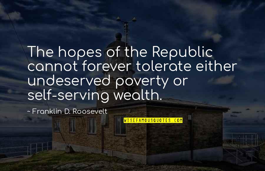 Mcglinn And Son Quotes By Franklin D. Roosevelt: The hopes of the Republic cannot forever tolerate