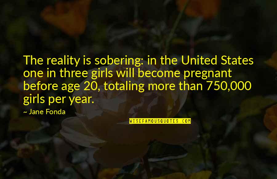 Mcgreevey Barry Quotes By Jane Fonda: The reality is sobering: in the United States Mcgreevey Barry Quotes By Jane Fonda: The reality is sobering: in the United States