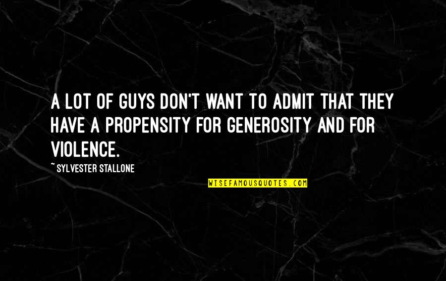 Mcgyvering Quotes By Sylvester Stallone: A lot of guys don't want to admit