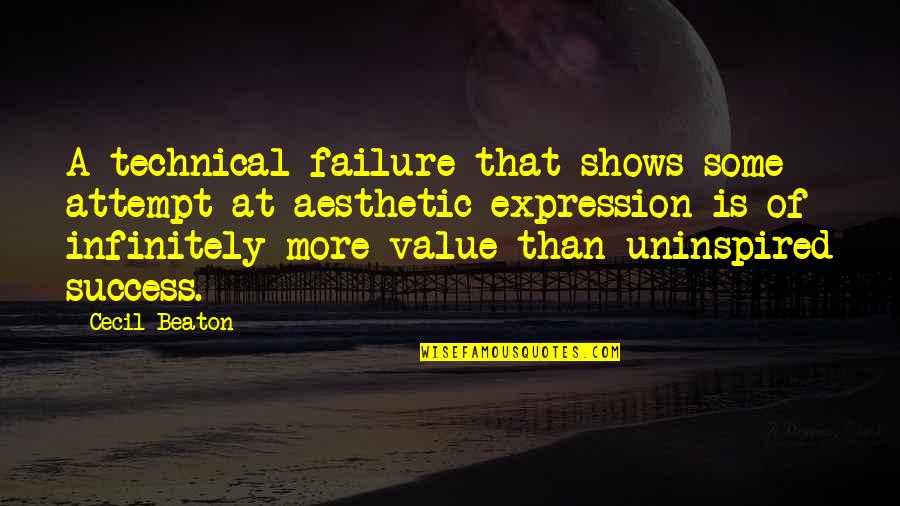 Mcilnay Shannon Quotes By Cecil Beaton: A technical failure that shows some attempt at Mcilnay Shannon Quotes By Cecil Beaton: A technical failure that shows some attempt at