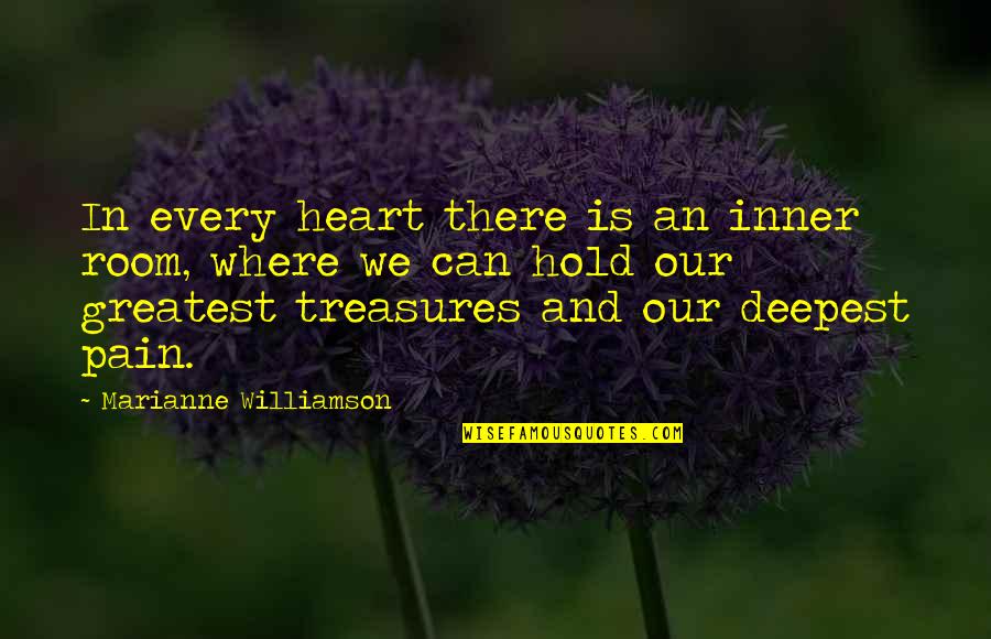 Mckevitt Volvo Quotes By Marianne Williamson: In every heart there is an inner room, Mckevitt Volvo Quotes By Marianne Williamson: In every heart there is an inner room,