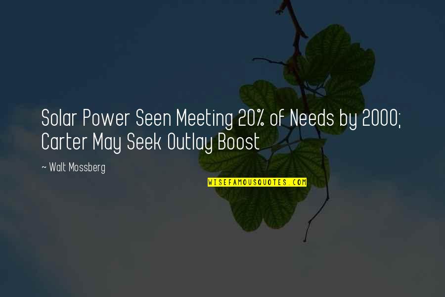 Mckibbin Media Quotes By Walt Mossberg: Solar Power Seen Meeting 20% of Needs by