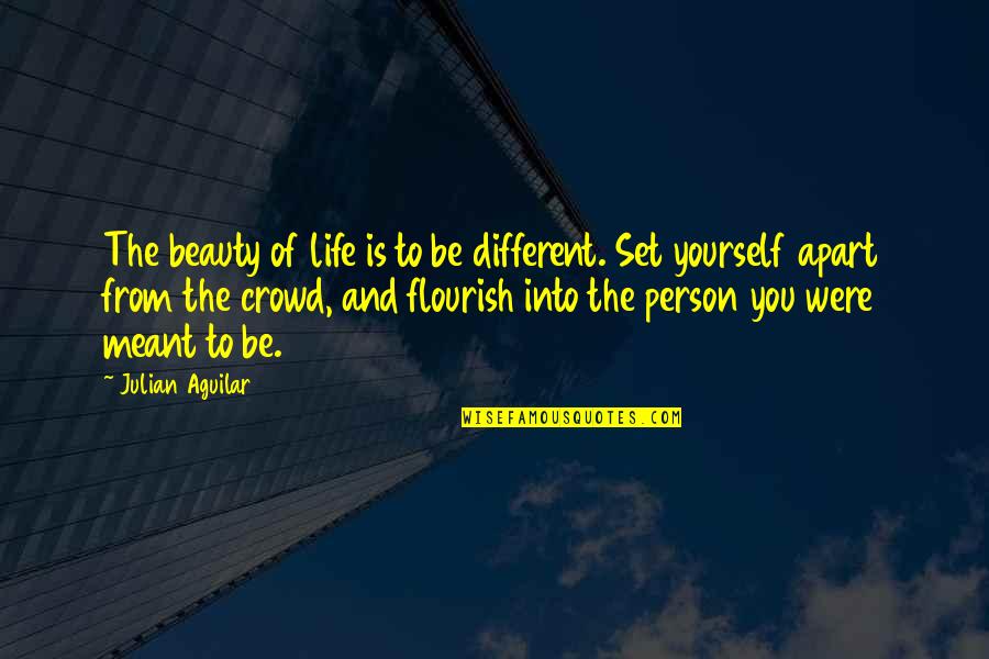 Mckinnie Warriors Quotes By Julian Aguilar: The beauty of life is to be different.
