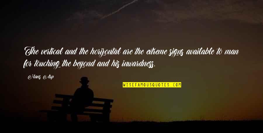Mcmurtrie In Civil War Quotes By Hans Arp: The vertical and the horizontal are the extreme Mcmurtrie In Civil War Quotes By Hans Arp: The vertical and the horizontal are the extreme