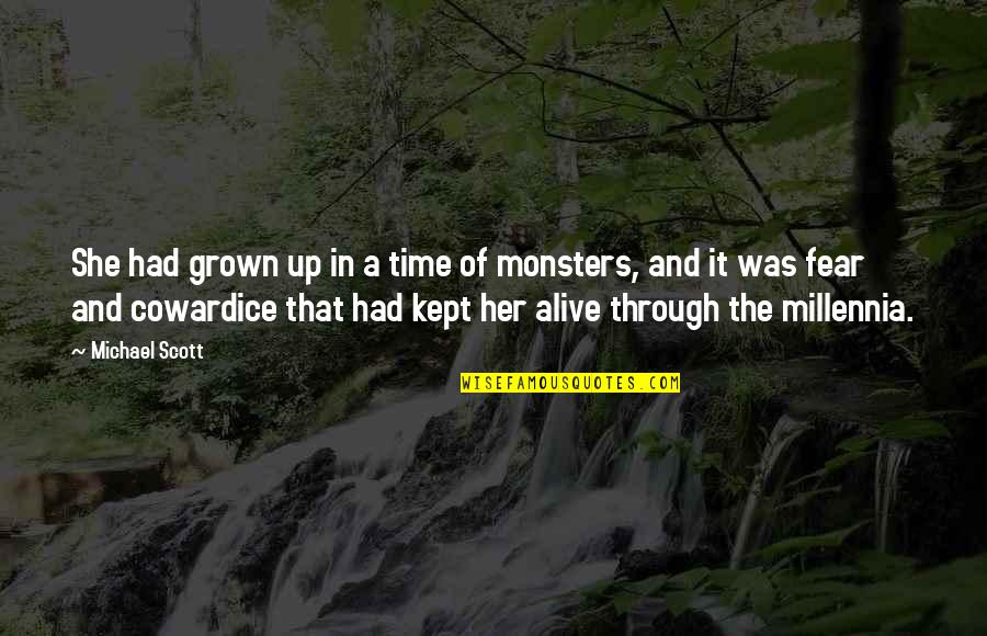 Mcnerney Wenzon Quotes By Michael Scott: She had grown up in a time of Mcnerney Wenzon Quotes By Michael Scott: She had grown up in a time of
