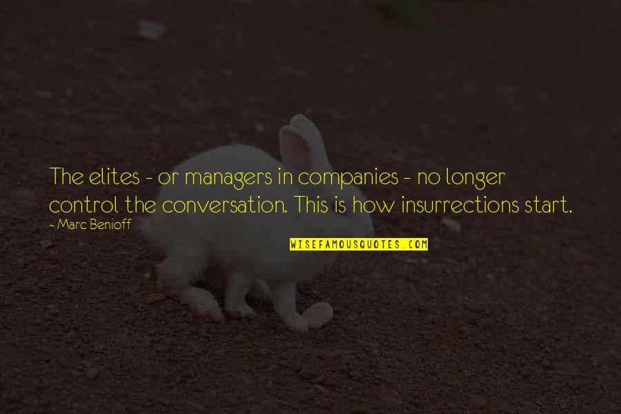 Mcnultys Coffee Quotes By Marc Benioff: The elites - or managers in companies -