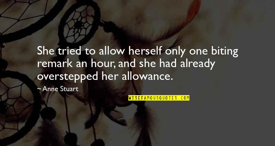 Mcredmond Morelli Quotes By Anne Stuart: She tried to allow herself only one biting Mcredmond Morelli Quotes By Anne Stuart: She tried to allow herself only one biting