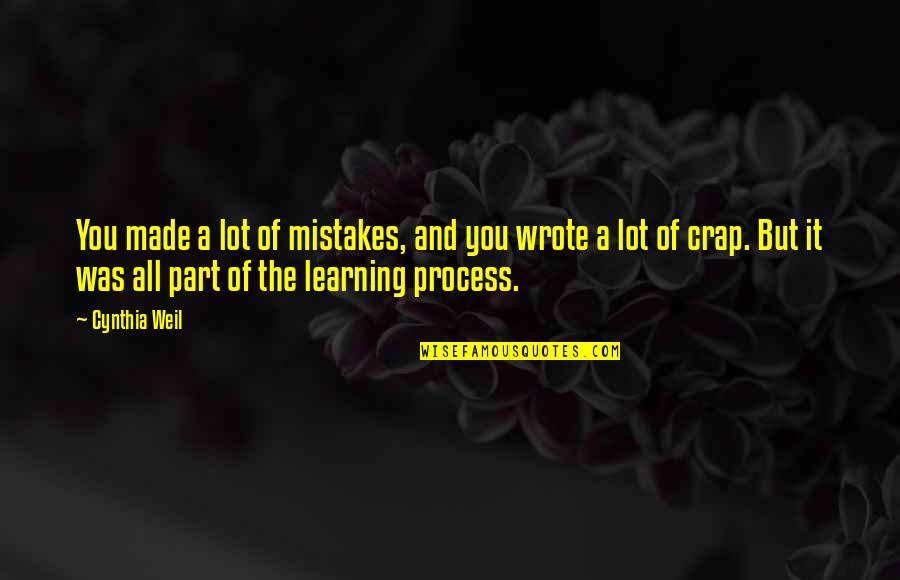 Mcstravick Rockwall Quotes By Cynthia Weil: You made a lot of mistakes, and you