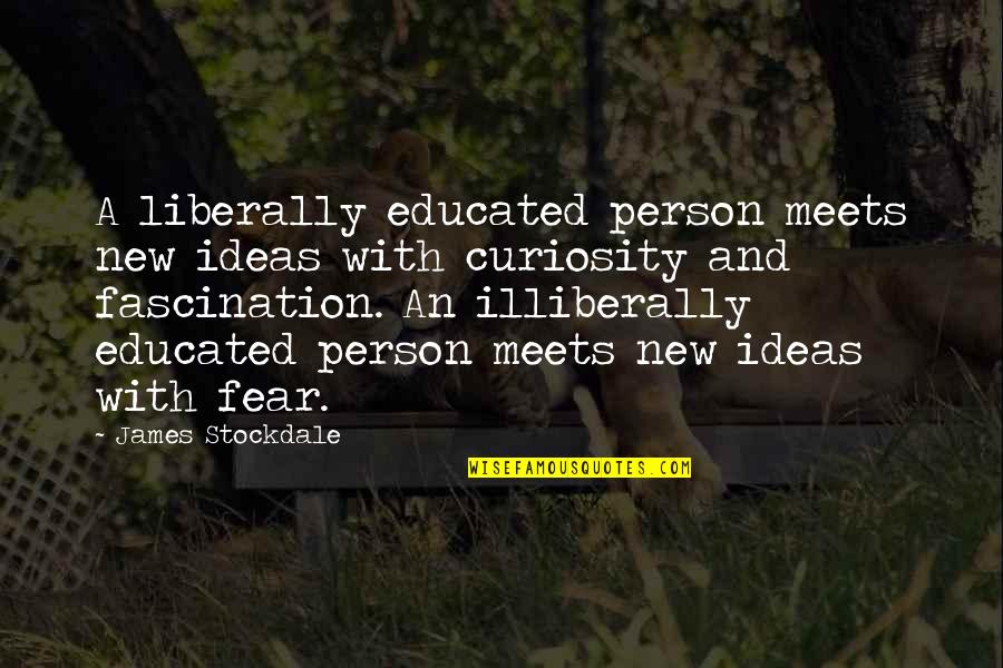 Mdrive Quotes By James Stockdale: A liberally educated person meets new ideas with Mdrive Quotes By James Stockdale: A liberally educated person meets new ideas with