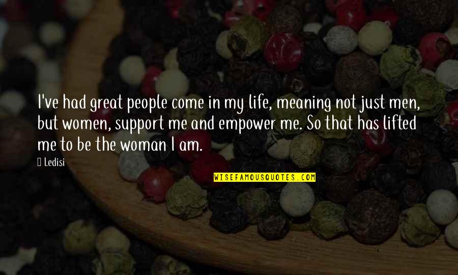 Me And My Life Quotes By Ledisi: I've had great people come in my life, Me And My Life Quotes By Ledisi: I've had great people come in my life,