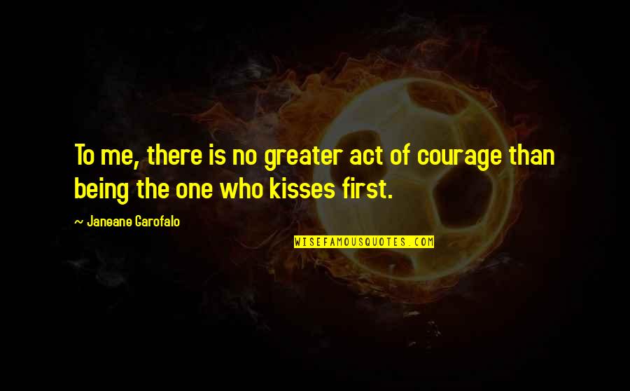 Me Being Who I Am Quotes By Janeane Garofalo: To me, there is no greater act of