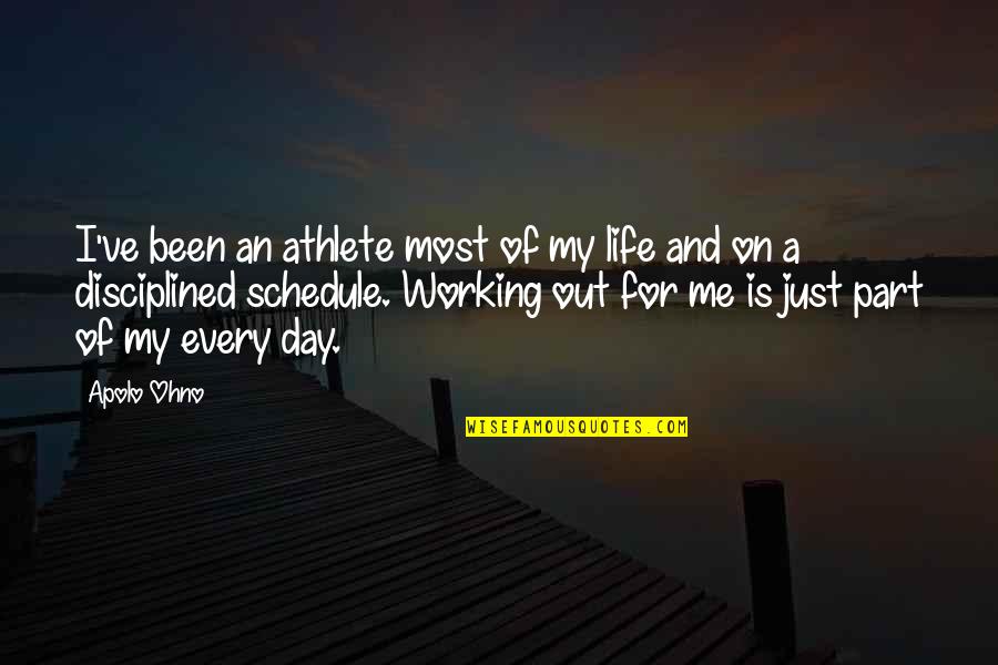 Me My Life Quotes By Apolo Ohno: I've been an athlete most of my life