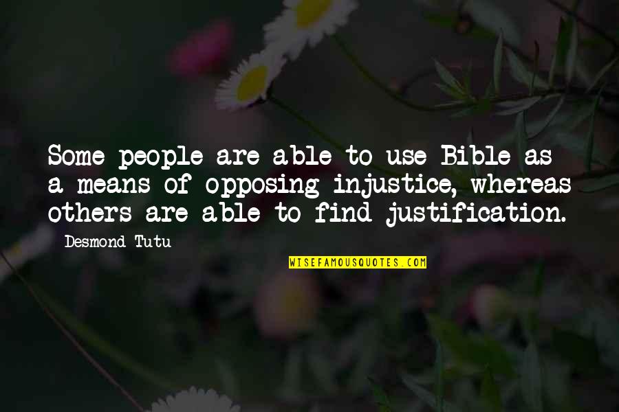 Mean Bible Quotes By Desmond Tutu: Some people are able to use Bible as