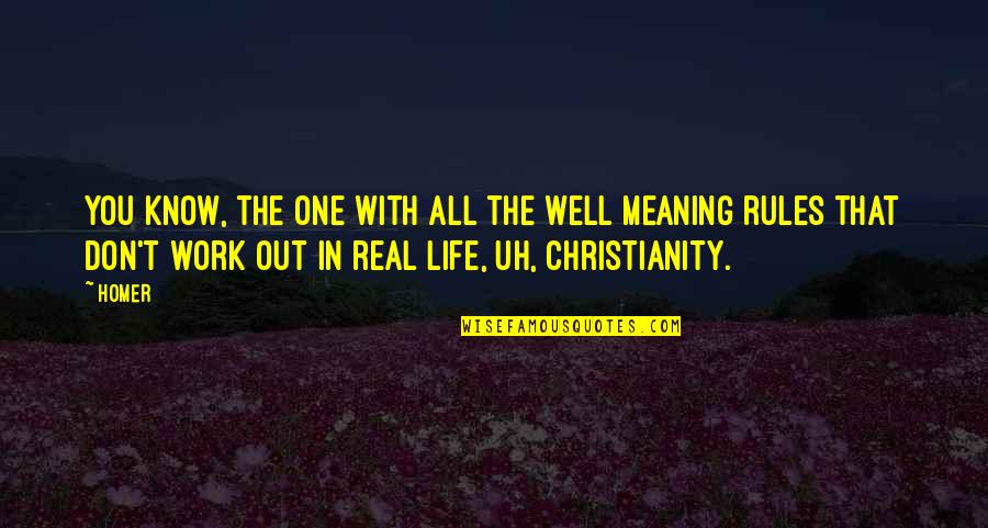 Meaning Well Quotes By Homer: You know, the one with all the well Meaning Well Quotes By Homer: You know, the one with all the well