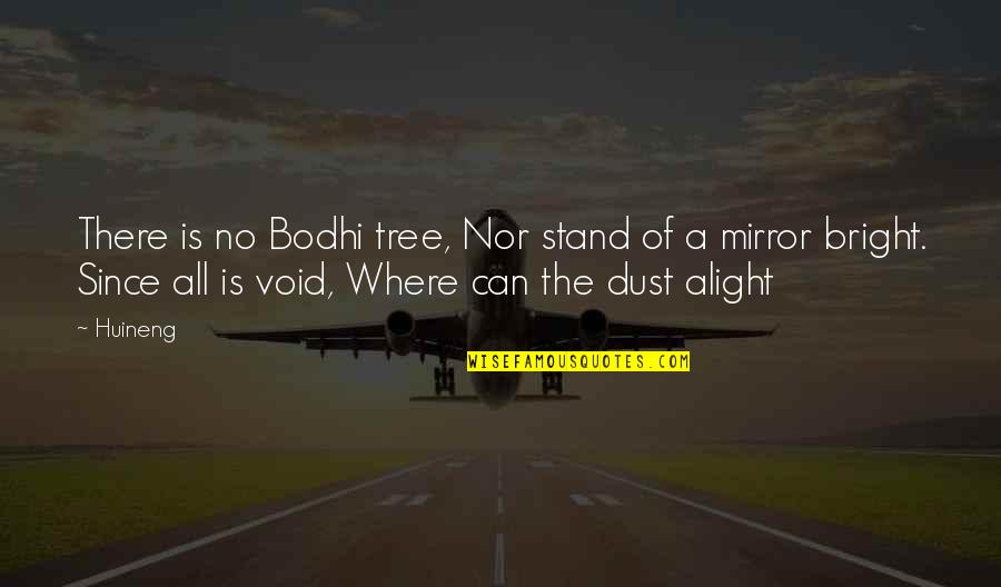 Meaningful Arabic Quotes By Huineng: There is no Bodhi tree, Nor stand of