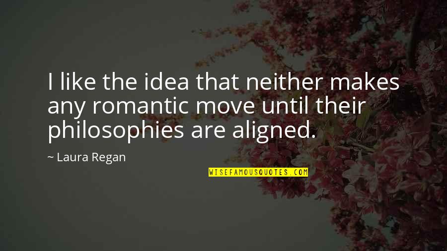 Measurability Education Quotes By Laura Regan: I like the idea that neither makes any