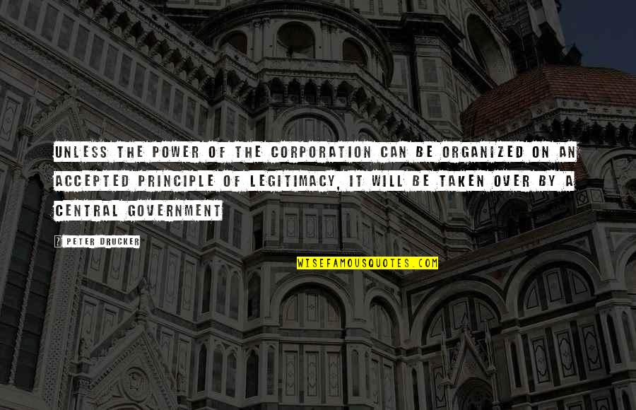 Meball Quotes By Peter Drucker: Unless the power of the corporation can be Meball Quotes By Peter Drucker: Unless the power of the corporation can be