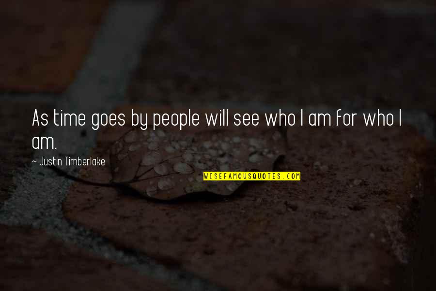 Mecburi Bisiklet Quotes By Justin Timberlake: As time goes by people will see who