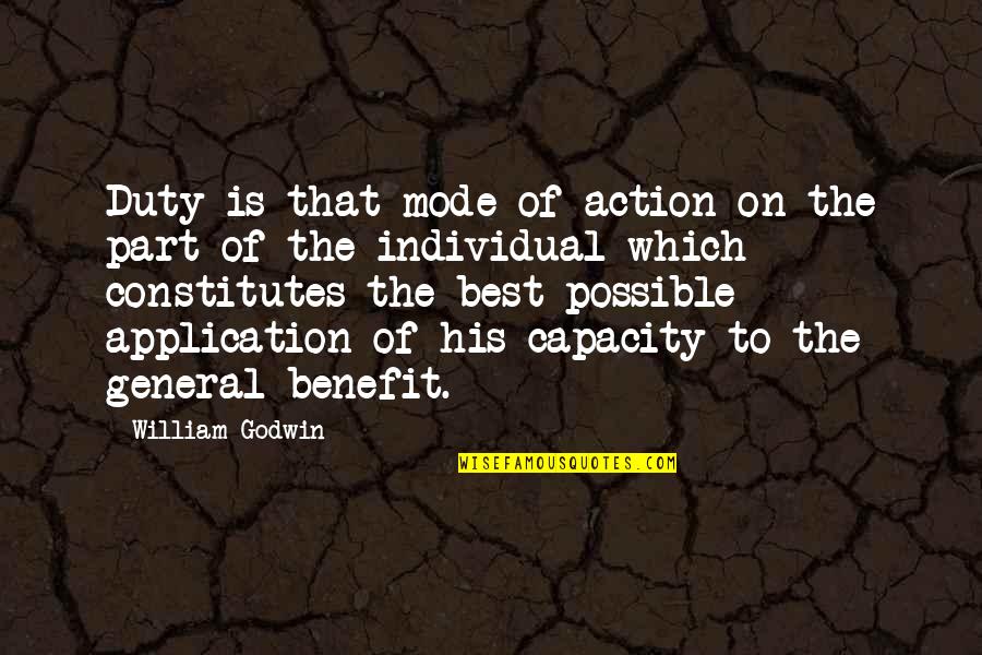 Mechanical Pencils Quotes By William Godwin: Duty is that mode of action on the Mechanical Pencils Quotes By William Godwin: Duty is that mode of action on the