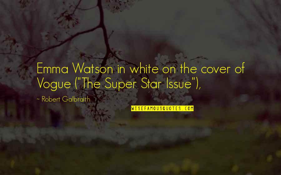 Mechanicals Quotes By Robert Galbraith: Emma Watson in white on the cover of Mechanicals Quotes By Robert Galbraith: Emma Watson in white on the cover of