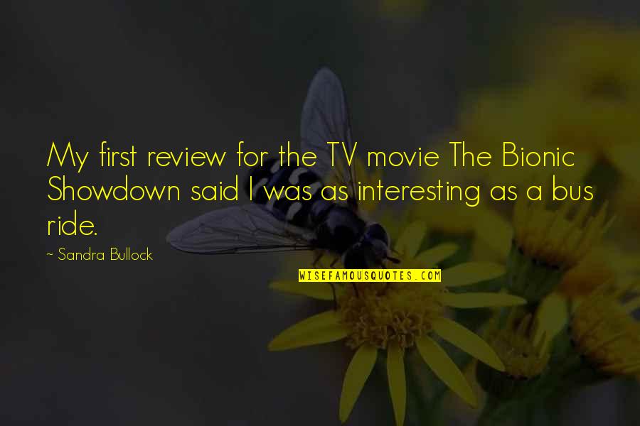 Mechomare Quotes By Sandra Bullock: My first review for the TV movie The Mechomare Quotes By Sandra Bullock: My first review for the TV movie The