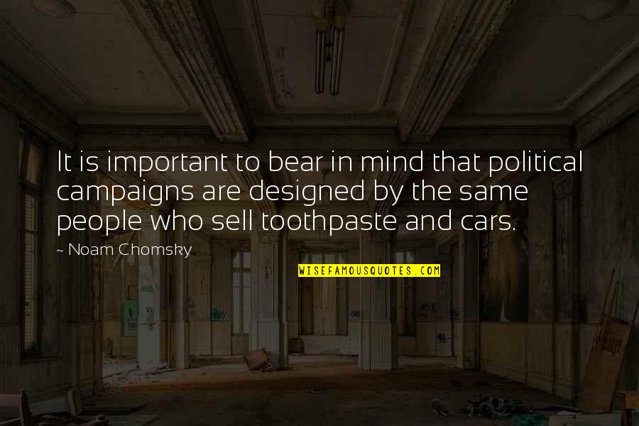 Media And Politics Quotes By Noam Chomsky: It is important to bear in mind that