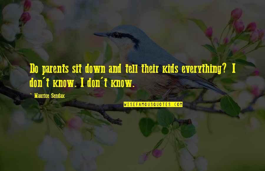 Medianoche Translation Quotes By Maurice Sendak: Do parents sit down and tell their kids