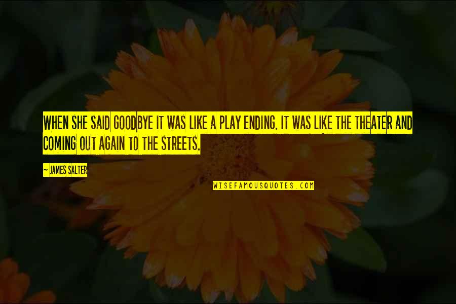 Mediateur Pole Quotes By James Salter: When she said goodbye it was like a Mediateur Pole Quotes By James Salter: When she said goodbye it was like a