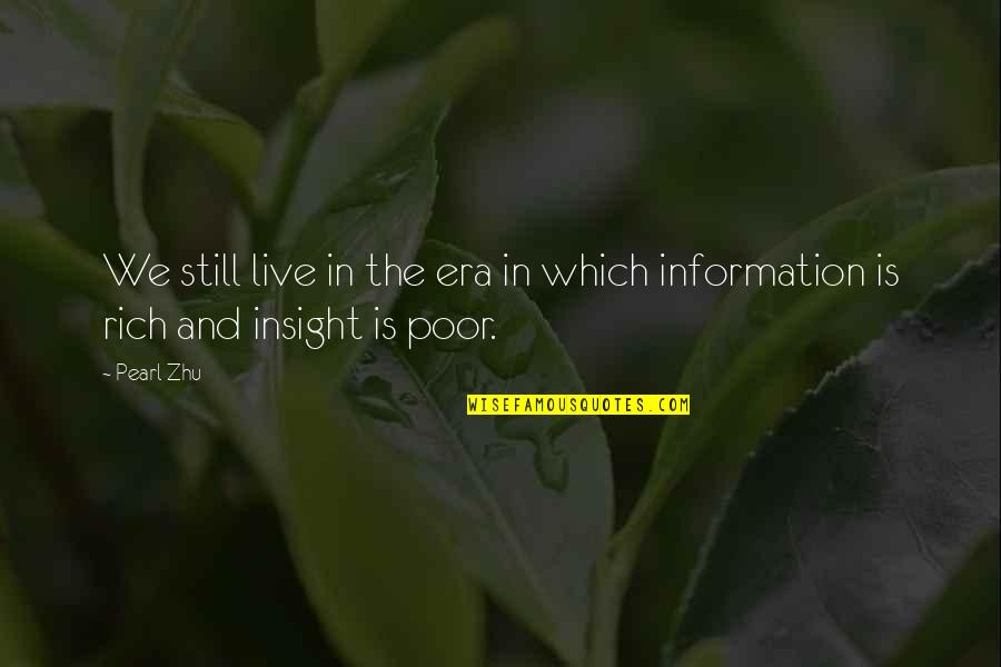 Medirect Maandsparen Quotes By Pearl Zhu: We still live in the era in which
