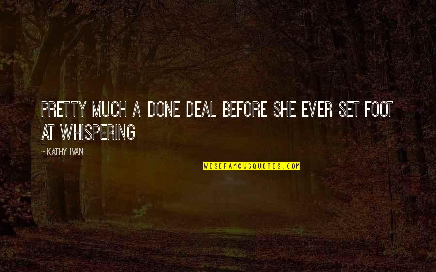 Meditations On Hunting Quotes By Kathy Ivan: pretty much a done deal before she ever