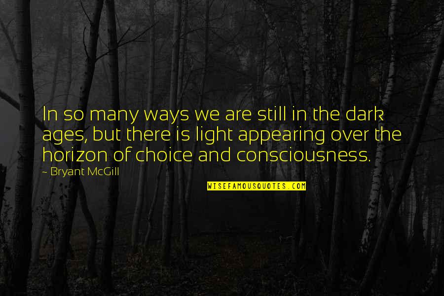 Meegan Panzirer Quotes By Bryant McGill: In so many ways we are still in