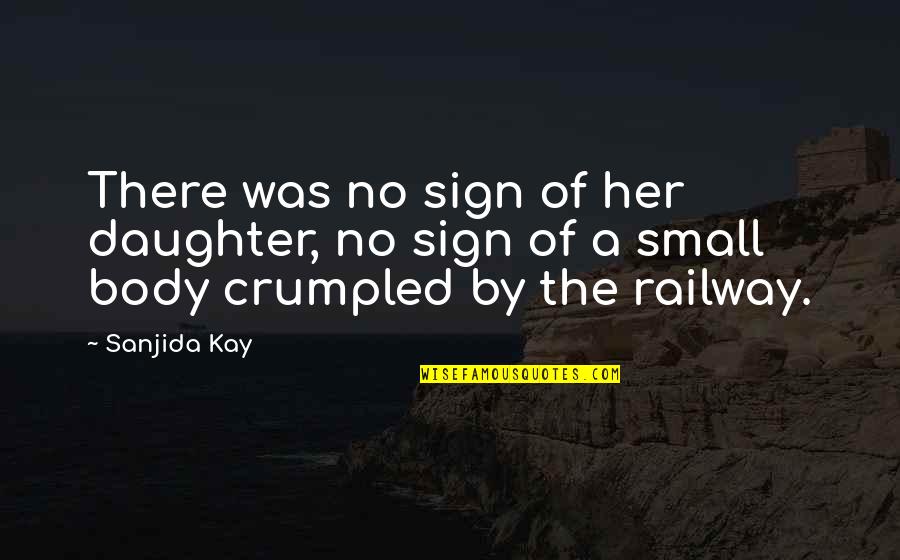 Meemaw At The Capitol Quotes By Sanjida Kay: There was no sign of her daughter, no