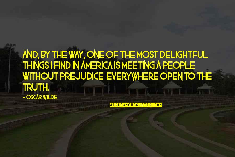 Meeting The One Quotes By Oscar Wilde: And, by the way, one of the most Meeting The One Quotes By Oscar Wilde: And, by the way, one of the most