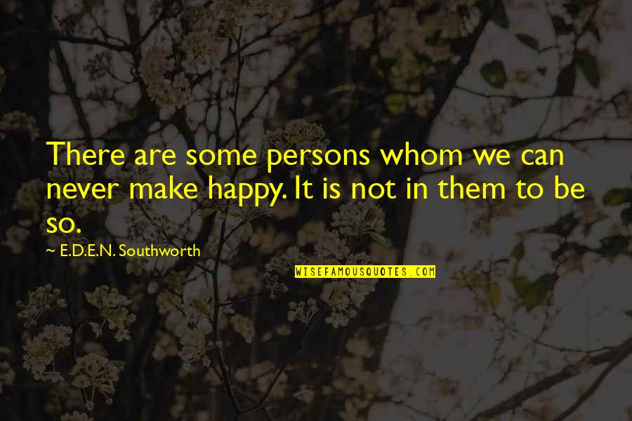 Mega Patterns For Masks Quotes By E.D.E.N. Southworth: There are some persons whom we can never Mega Patterns For Masks Quotes By E.D.E.N. Southworth: There are some persons whom we can never