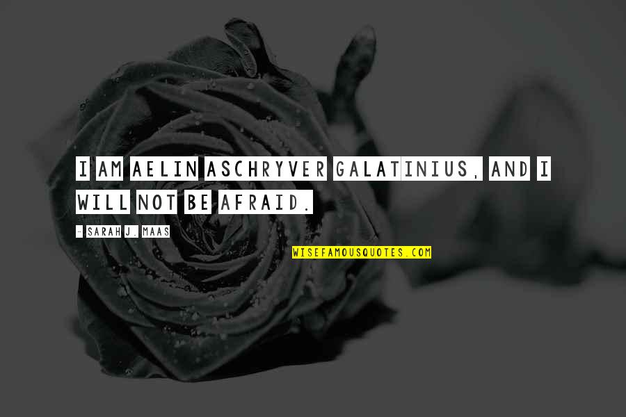 Megalitos Definicion Quotes By Sarah J. Maas: I am Aelin Aschryver Galatinius, and I will Megalitos Definicion Quotes By Sarah J. Maas: I am Aelin Aschryver Galatinius, and I will