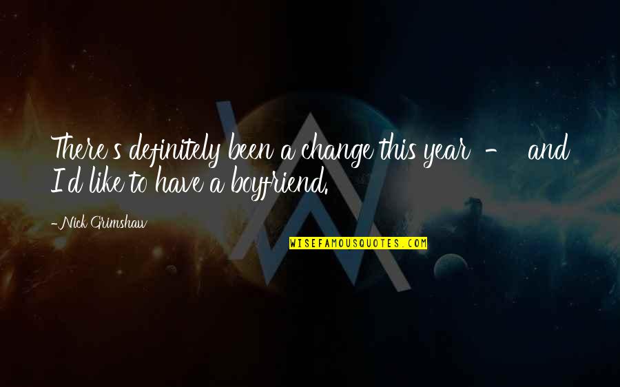Megan Ellison Quotes By Nick Grimshaw: There's definitely been a change this year -