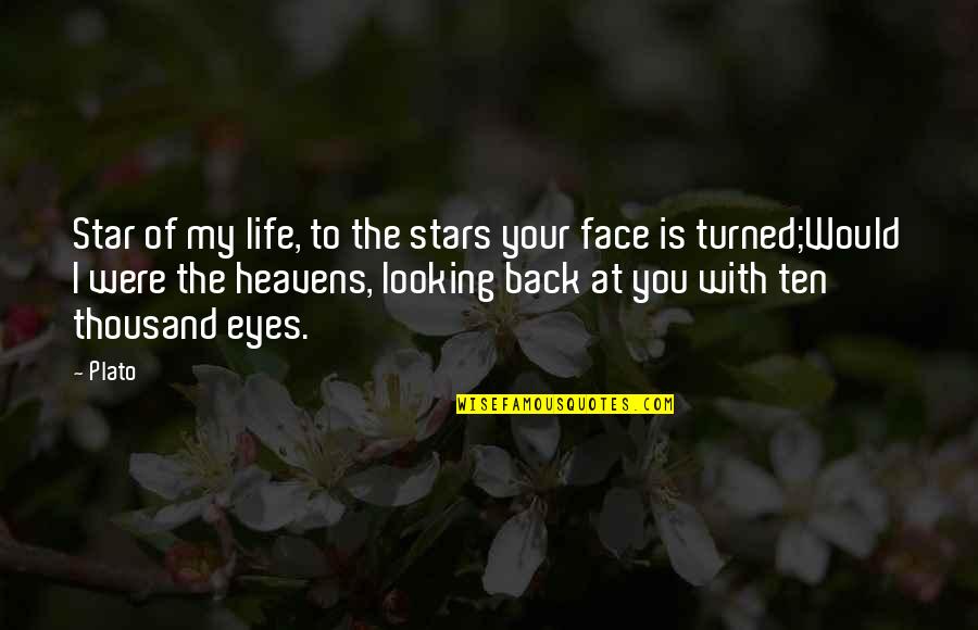 Megan Hunt Body Of Proof Quotes By Plato: Star of my life, to the stars your Megan Hunt Body Of Proof Quotes By Plato: Star of my life, to the stars your
