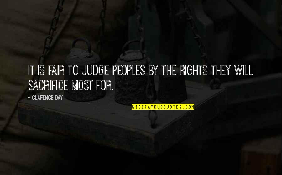 Mehedi Digain Quotes By Clarence Day: It is fair to judge peoples by the