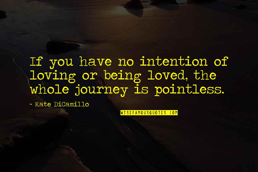 Mehman Shayari Pinterest Quotes By Kate DiCamillo: If you have no intention of loving or