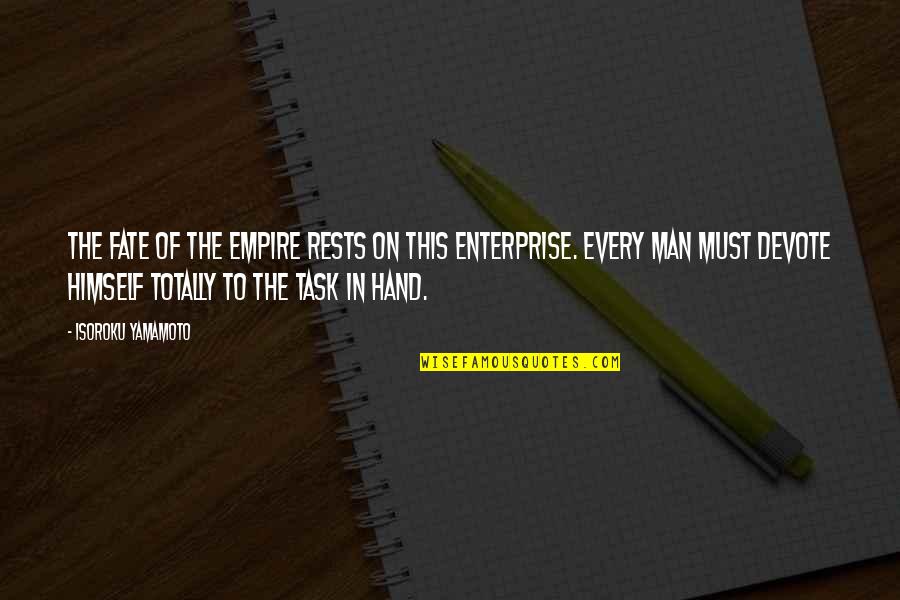 Mejospory Quotes By Isoroku Yamamoto: The fate of the Empire rests on this Mejospory Quotes By Isoroku Yamamoto: The fate of the Empire rests on this