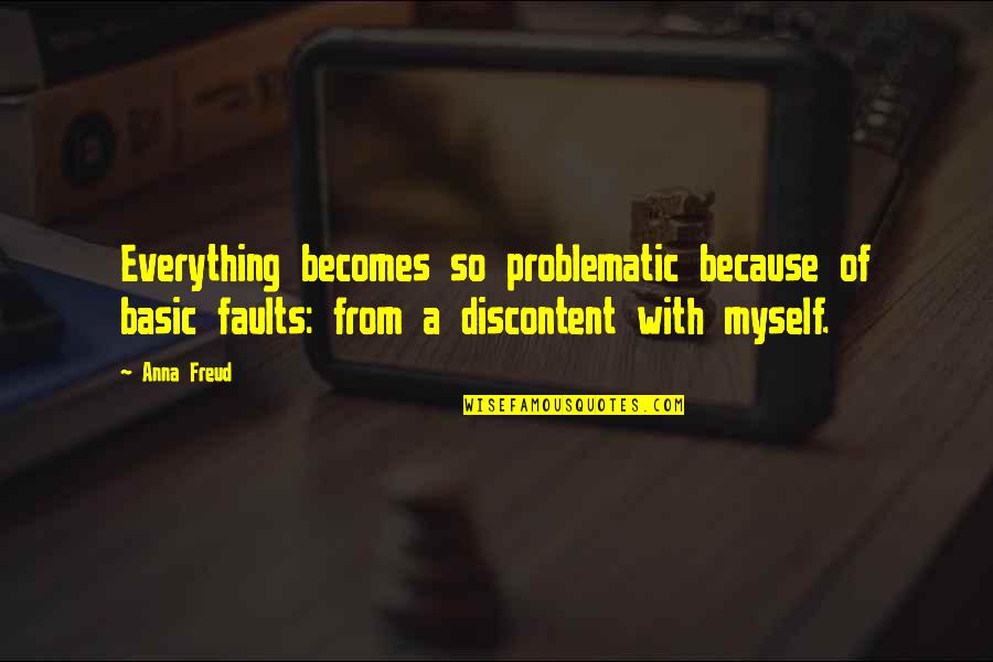 Melanjutkan Download Quotes By Anna Freud: Everything becomes so problematic because of basic faults: Melanjutkan Download Quotes By Anna Freud: Everything becomes so problematic because of basic faults: