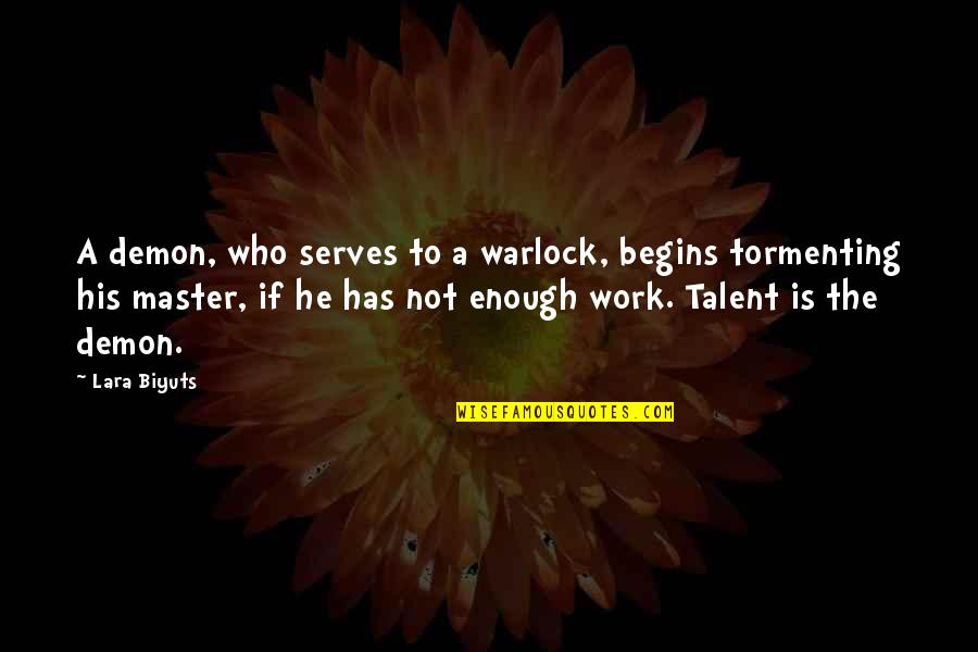 Melati Jepang Quotes By Lara Biyuts: A demon, who serves to a warlock, begins Melati Jepang Quotes By Lara Biyuts: A demon, who serves to a warlock, begins