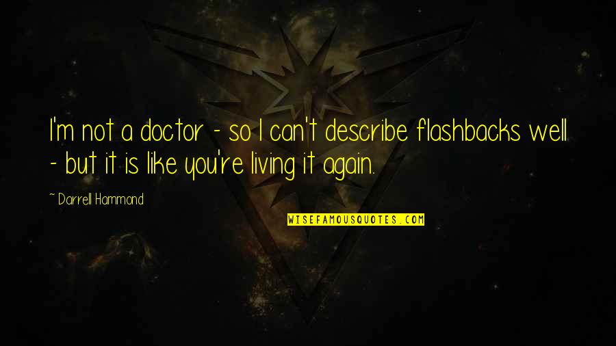 Melitele Witcher Quotes By Darrell Hammond: I'm not a doctor - so I can't