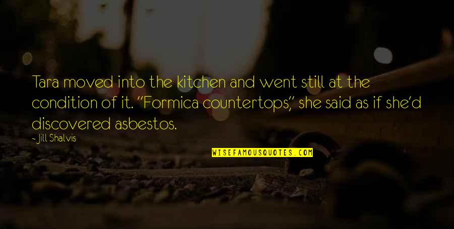 Melitta Pour Quotes By Jill Shalvis: Tara moved into the kitchen and went still Melitta Pour Quotes By Jill Shalvis: Tara moved into the kitchen and went still