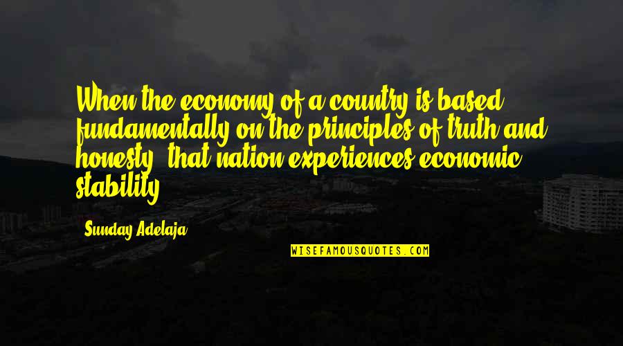 Mellberg Financial Reviews Quotes By Sunday Adelaja: When the economy of a country is based Mellberg Financial Reviews Quotes By Sunday Adelaja: When the economy of a country is based