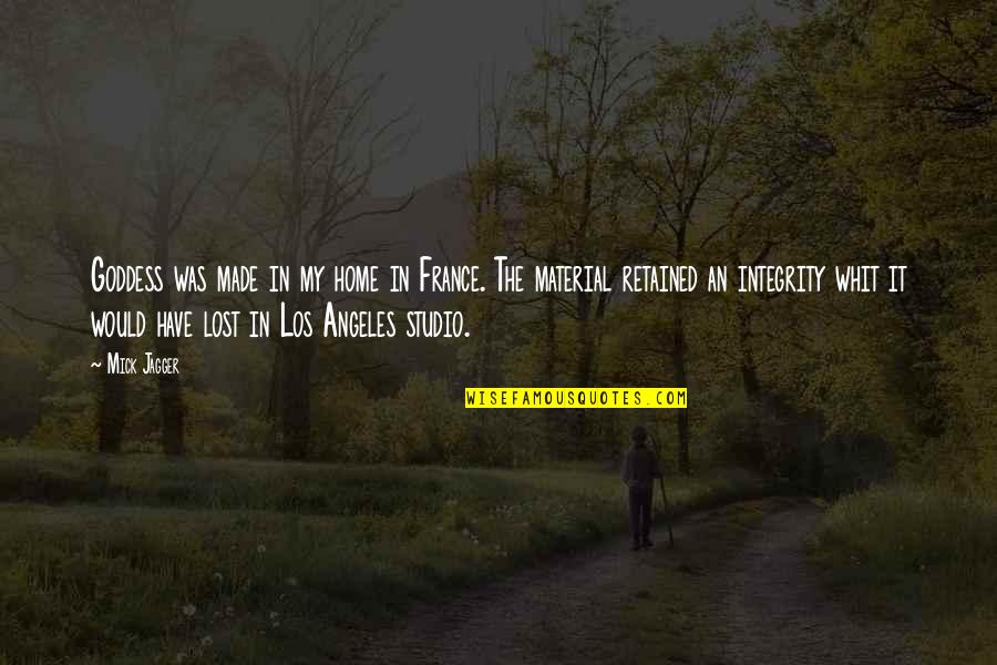 Melles Griot Quotes By Mick Jagger: Goddess was made in my home in France. Melles Griot Quotes By Mick Jagger: Goddess was made in my home in France.