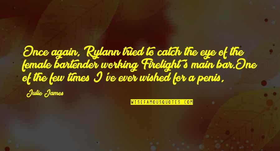 Melodies And Memories Quotes By Julie James: Once again, Rylann tried to catch the eye