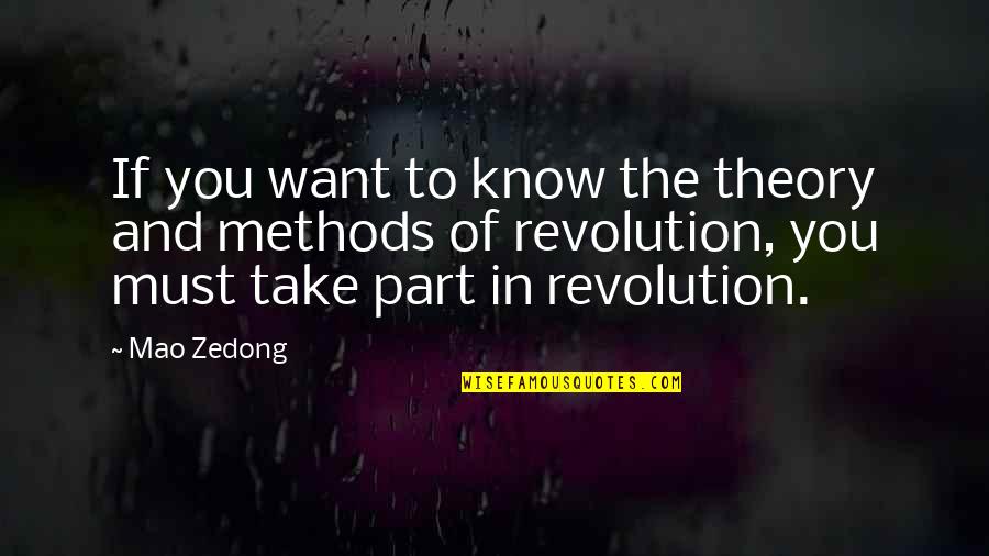 Melodije Za Quotes By Mao Zedong: If you want to know the theory and Melodije Za Quotes By Mao Zedong: If you want to know the theory and